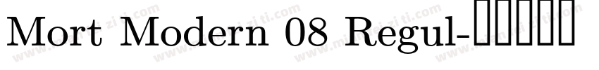 Mort Modern 08 Regul字体转换